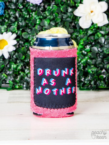 Peachy Keen Drunk as a Mother Regular Can Cooler with Pocket-Can & Bottle Sleeves-Sunshine and Wine Boutique