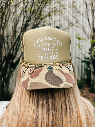 Southern Bliss If You Can't Say Anything Nice We Must Be Friends Two Tone Camo Otto Trucker Hat