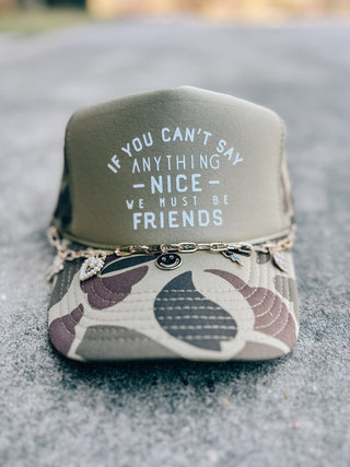 Southern Bliss If You Can't Say Anything Nice We Must Be Friends Two Tone Camo Otto Trucker Hat
