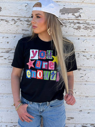 Texas True Threads You Are Enough Tee & Sweatshirt