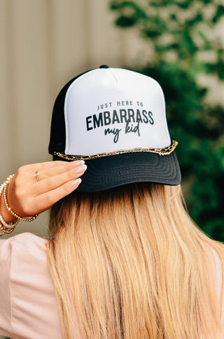 Southern Bliss Just Here To Embarrass My Kid Black & White Otto Trucker Hat