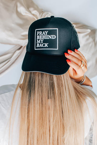 Southern Bliss Pray Behind My Back Black Otto Trucker Hat