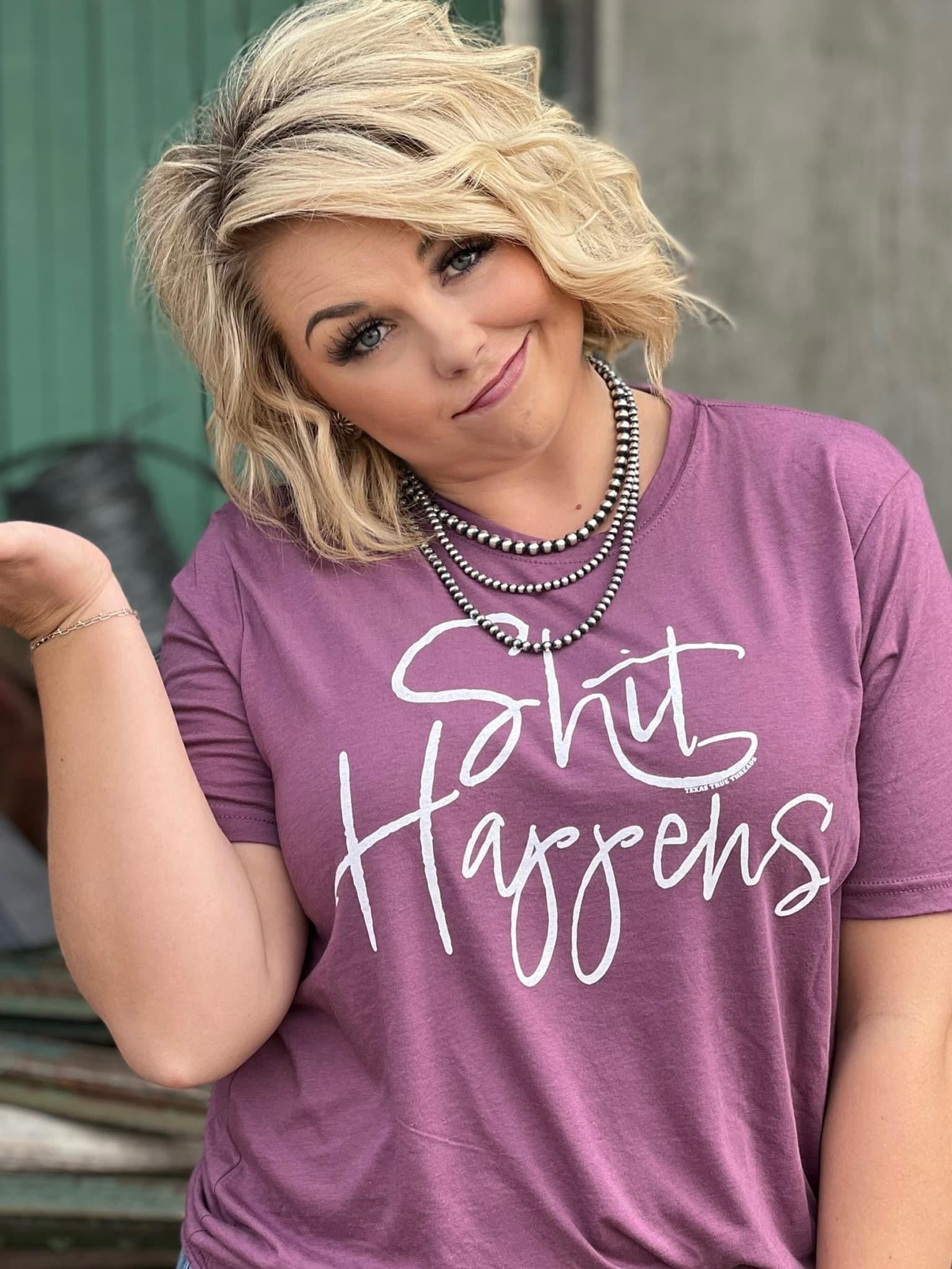 Texas True Threads "Sh*t Happens" Tee, Mauve-Clothing-Sunshine and Wine Boutique